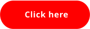 Click here